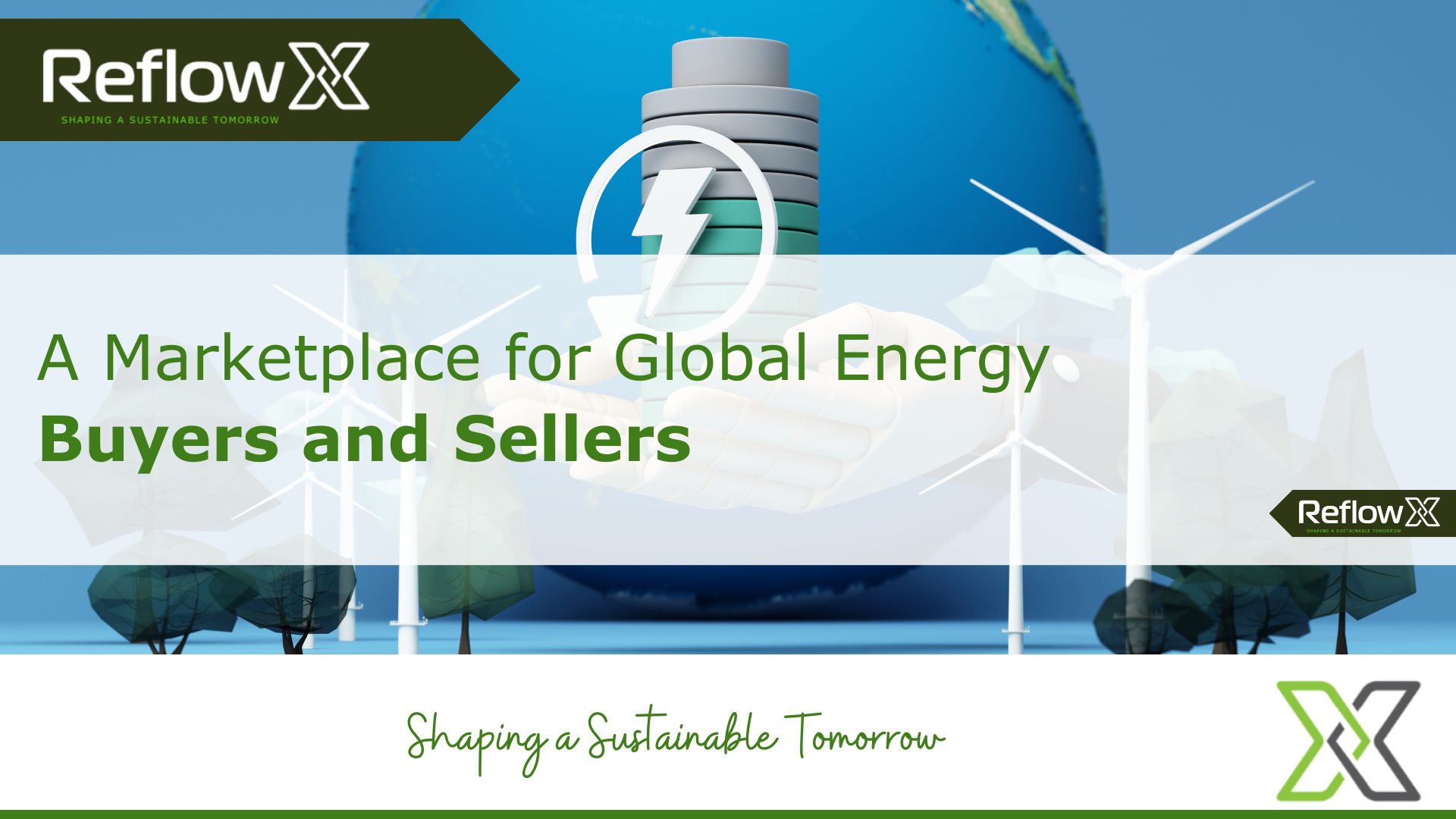 A Marketplace for Global Energy Buyers and Sellers